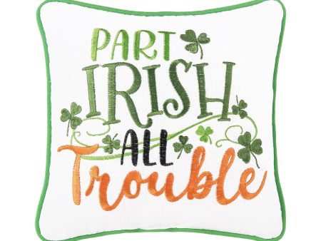 Part Irish All Trouble Mini Pillow For Cheap