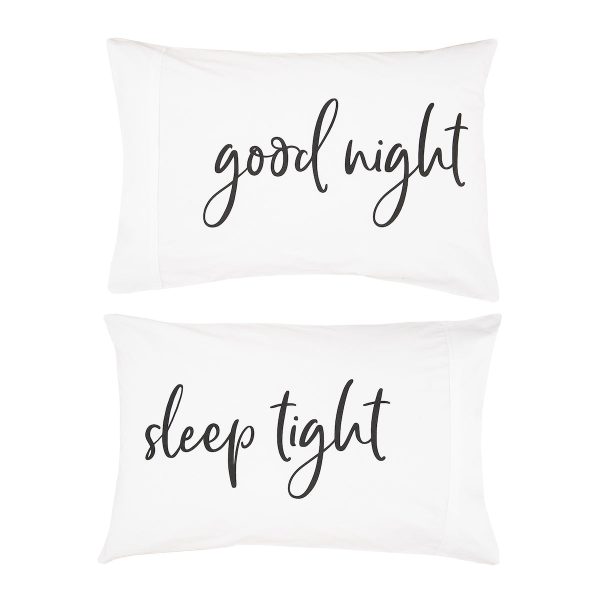 Goodnight Sleeptight Pillowcase Set For Discount