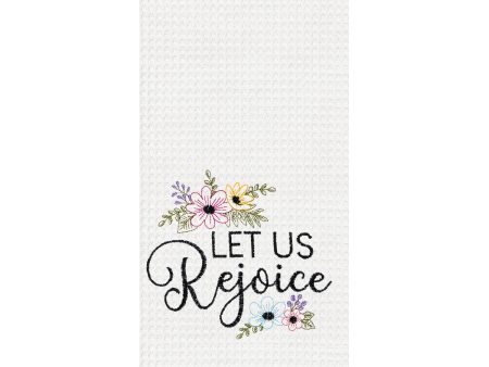 Let Us Rejoice Kitchen Towel Hot on Sale