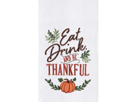 Eat, Drink, Thankful Pumpkin Kitchen Towel For Discount