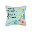 Always My Sister Mini Pillow For Cheap