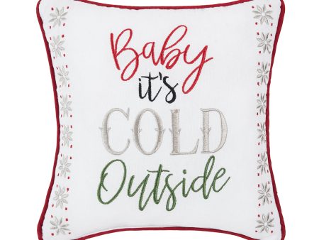 Baby It s Cold Outside Mini Pillow on Sale